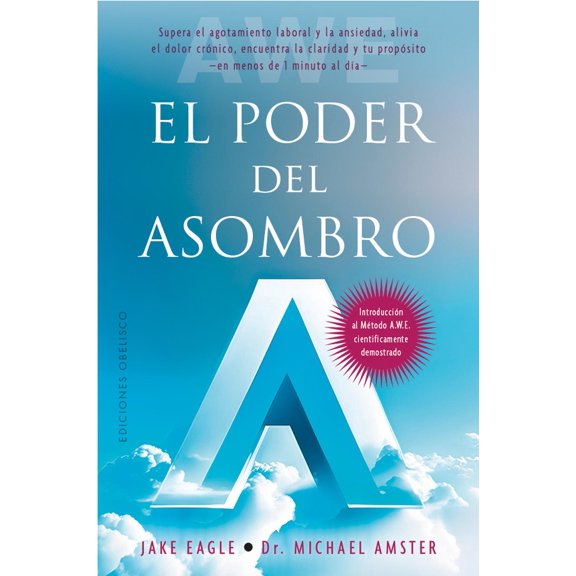 Libro El Poder Del Asombro Tapa Blanda, Autor Jake Eagle, Editorial Ediciones Obelisco