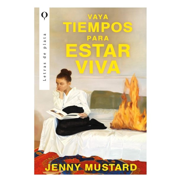 Vaya tiempos para estar viva