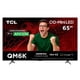 thumbnail image 1 of TV TCL 65 pulgadas 4K QLED Smart 65QM6K, 1 of 11