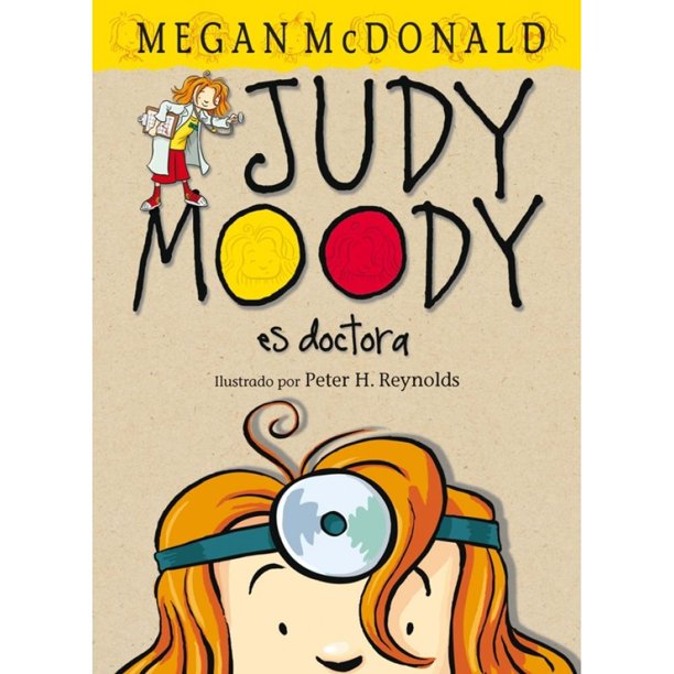 Libro Coleccion Judy Moody Judy Moody Es Doctora Tapa Blanda, Autor Megan Mcdonald, Editorial Alfaguara Infantil