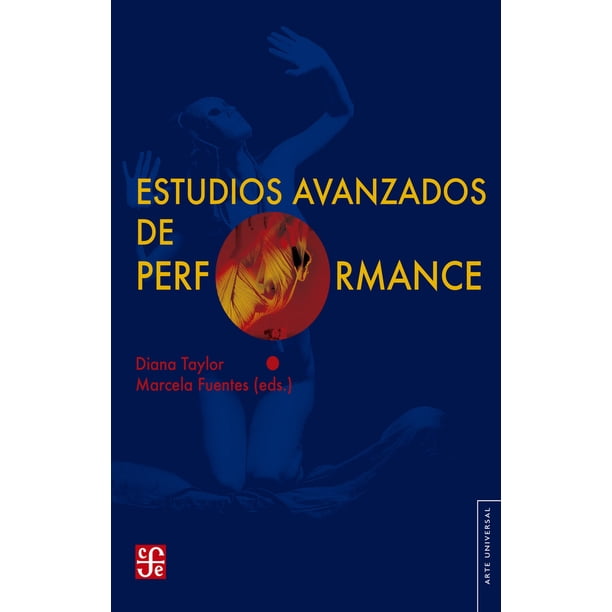 Libro Estudios Avanzados De Performance Tapa Blanda, Autor Diana Y Marcela Taylor Y, Editorial Fondo De Cultura Economica