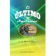 thumbnail image 1 of Libro El Ultimo Americano Tapa Blanda, Autor John Ames Mitchell, Editorial Ediciones Obelisco, 1 of 2
