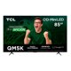 thumbnail image 1 of TV TCL Pantalla 85 Pulgadas QLED Smart Google TV 85QM5K, 1 of 7