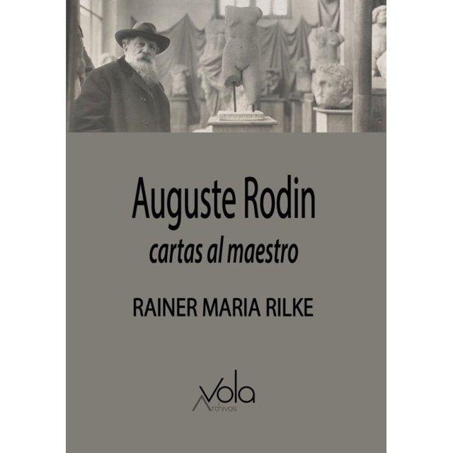 AUGUSTE RODIN CARTAS AL MAESTRO ARCHIVOS VOLA Pasta Blanda | Walmart en ...