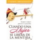 thumbnail image 1 of CUANDO UNA MUJER SE LIBERA DE LA MENTIRA UNILIT Edición de Bolsillo, 1 of 2