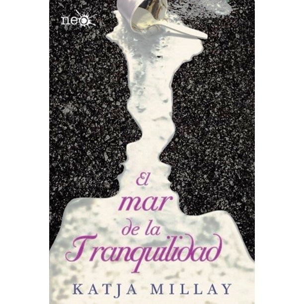 EL MAR DE LA TRANQUILIDAD PLATAFORMA EDITORIAL KATJA MILLAY