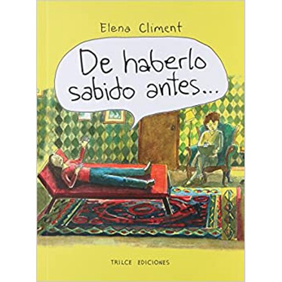 DE HABERLO SABIDO ANTES...