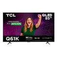 thumbnail image 1 of TV TCL Pantalla 85 Pulgadas QLED Smart Google TV 85Q61K, 1 of 8