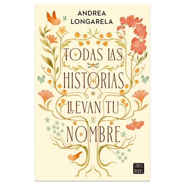 Todas las Historias Llevan Tu Nombre Crossbooks Libro de bolsillo 1ra edicion
