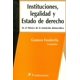 thumbnail image 1 of Instituciones, legalidad y estado de derecho, de Gustavo Fo, 1 of 2