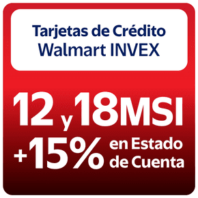 Tarjetas de Crédito Walmart INVEX 12 y 18MSI +15% en Estado de Cuenta