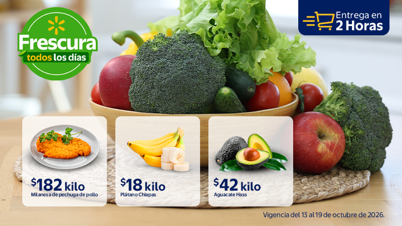 Milanesa de pechuga de pollo $182 kilo + Plátano Chiapas $18 kilo + Aguacate Hass $42 kilo. Vigencia del 13 al 19 de octubre de 2026. Entrega en 2 Horas.