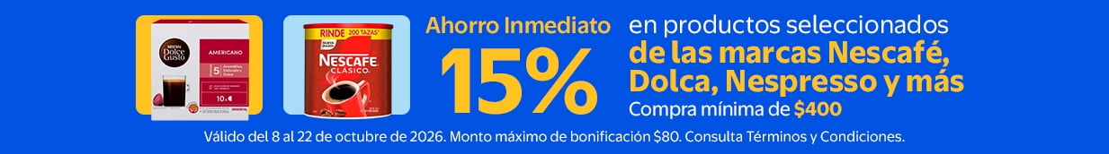 Ahorro Inmediato 15% en productos seleccionados de las marcas Nescafé, Dolca, Nespresso y más. Compra mínima de $400. Válido del 8 al 22 de octubre de 2026. Monto máximo de bonificación $80. Consulta TyC