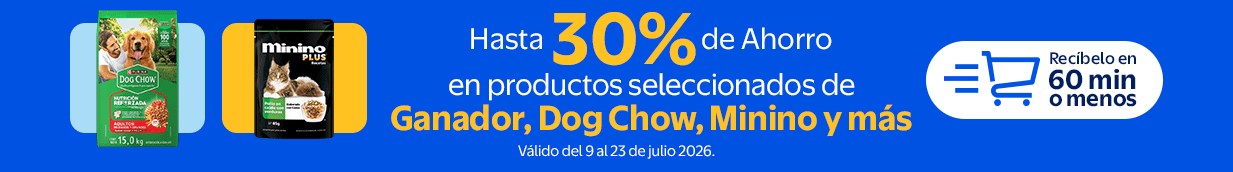 Hasta 30% de Ahorro en productos seleccionados de Ganador, Dog Chow, Minino y más. Válido del 9 al 23 de julio de 2026. Recíbelo en 60 min o menos.