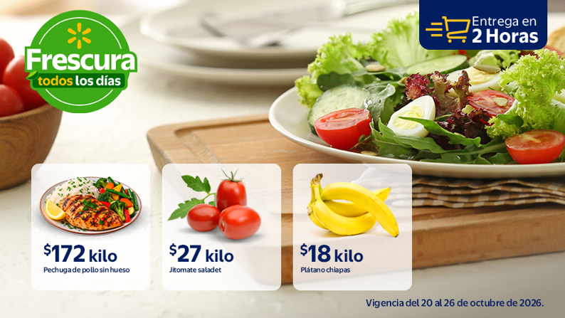 Pechuga de pollo $172 kilo (charola de 500 g) | Jitomate saladet $27 kilo | Plátano Chiapas $18 kilo. Recíbelo de volada | Del 20 al 26 de octubre de 2026