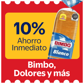 10% ahorro inmediato Bimbo dolores y mas