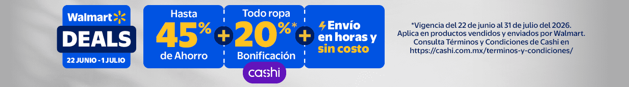 Todo ropa 20% Bonificación con Cashi más hasta 45% de ahorro + Envío en horas y sin costo.*Vigencia del 22 de junio al 31 de julio del 2026. Aplica en productos vendidos y enviados por Walmart.