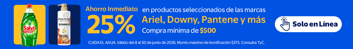 Ahorro Inmediato de 25% en productos seleccionados de las marcas Ariel, Downy, Pantene y más Compra mínima de $500 CUIDA EL AGUA. Válido del 8 al 30 de junio de 2026. Monto máximo de bonificación $375. Consulta TyC.