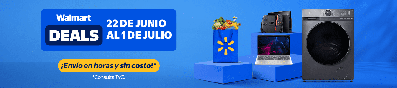 Walmart DEALS 22 DE JUNIO AL 1 DE JULIO ¡Envío en horas y sin costo!* *Consulta TyC.