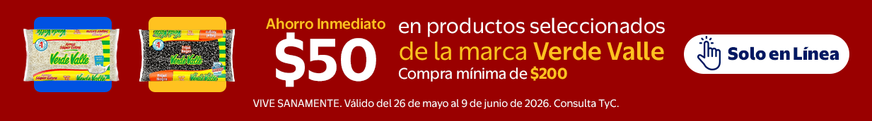 Ahorro Inmediato $50 en productos seleccionados de la marca verde valle minima de $200 Valido del 26 de mayo al 9 de junio de 2026 VIVE SANAMENTE