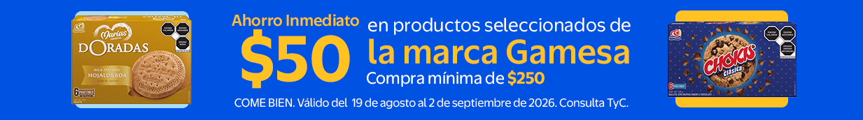 Ahorro Inmediato $50 en productos de la marca Gamesa compra mínima $250 COME BIEN. Válido del 19 de agosto al 2 de septiembre de 2026. Consulta TyC.