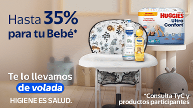 Hasta 35% de ahorro en productos seleccionados para tu Bebé.