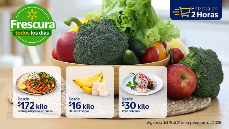 Pechuga de pollo sin hueso Desde $172 kilo + Plátano Chiapas Desde $16 kilo + Chile Poblano Desde $30 kilo. Vigencia del 15 al 21 de septiembre de 2026. Entrega en 2 horas.