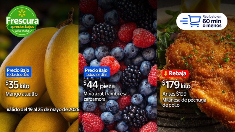 Mango Ataúlfo $35 kilo | Blueberry, frambuesa o zarzamora $44 pieza | Milanesa de pechuga de pollo $179 + Envío Express 60 min o menos  del 19 al 25 de mayo de 2026. Consulta TyC