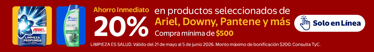 Ahorro Inmediato en productos seleccionados de 20% Ariel, Downy, Pantene y más Compra mínima de $500 LIMPIEZA ES SALUD. Válido del 21 de mayo al 5 de junio 2026. Monto máximo de bonificación $200. Consulta TyC.