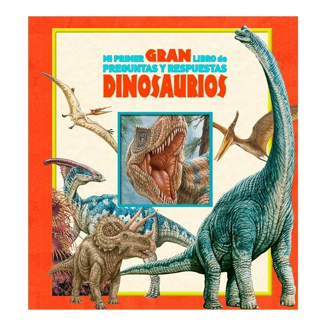 Mi Primer Gran Libro de Preguntas y Respuestas Dinosaurios Pikids Varios