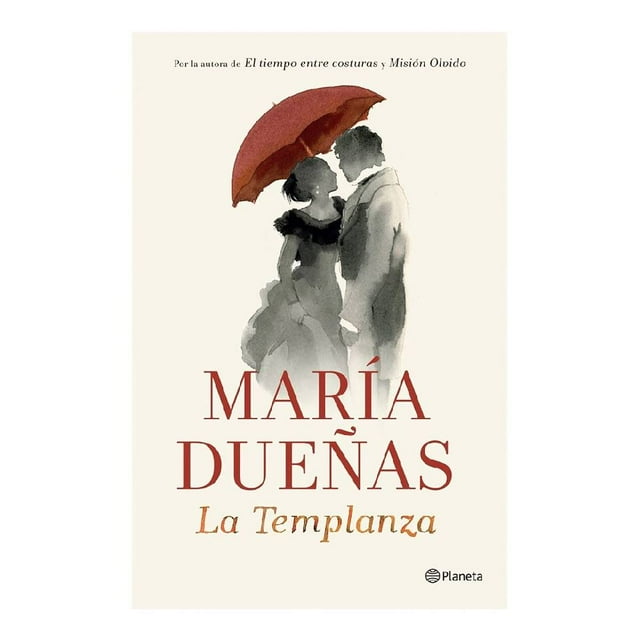 La Templanza Planeta María Dueñas