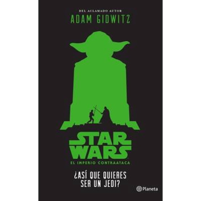 Star Wars. ¿Así Que Quieres Ser Un Jedi?