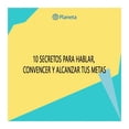thumbnail image 2 of Las Mujeres Inteligentes siempre Consiguen lo que quieren: 10 Secretos para Hablar, Convencer y Alca Planeta Mary Hartley, 2 of 3