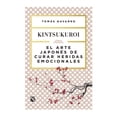thumbnail image 1 of El Arte Japonés de Curar Heridas Emocionales: KINT Diana RUSTICO, 1 of 2