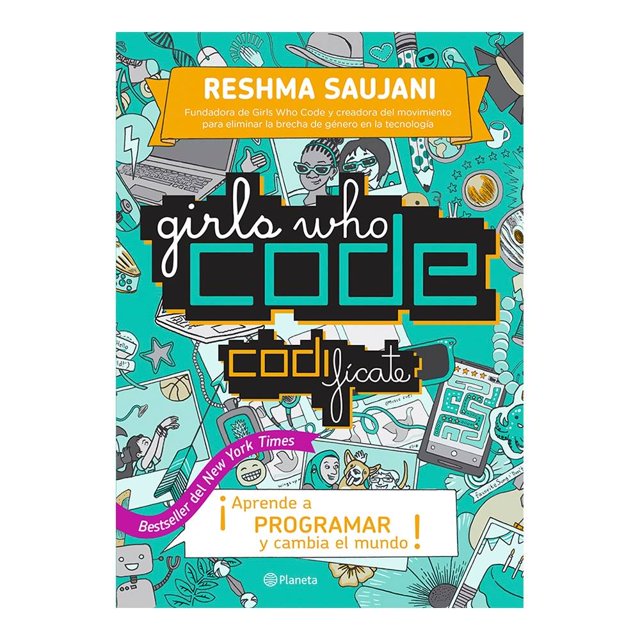 Girls Who Code Codificate Planeta México Reshma Saujani
