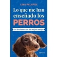 thumbnail image 1 of Lo Que Me Han Enseñado Los Perros Ediciones Gandhi Rustico, 1 of 2