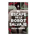 thumbnail image 1 of El escape de la Robot salvaje Peter Brown, 1 of 2