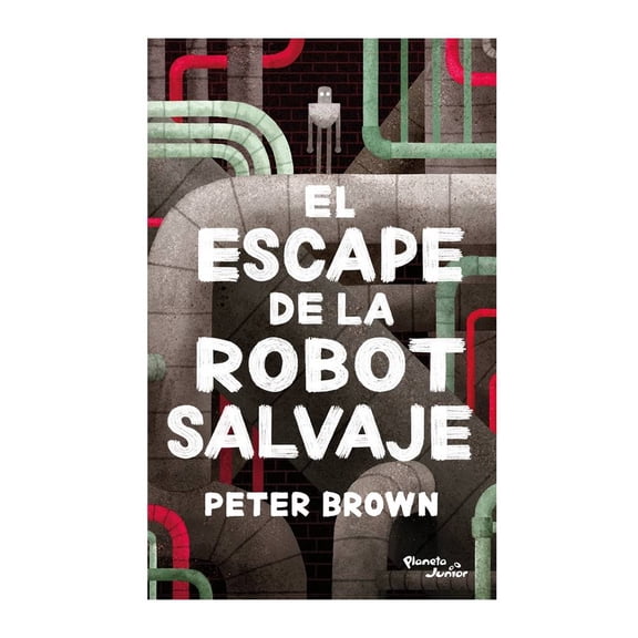 El escape de la Robot salvaje Peter Brown