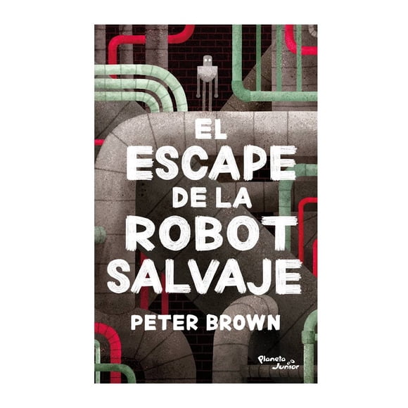 El escape de la Robot salvaje Peter Brown