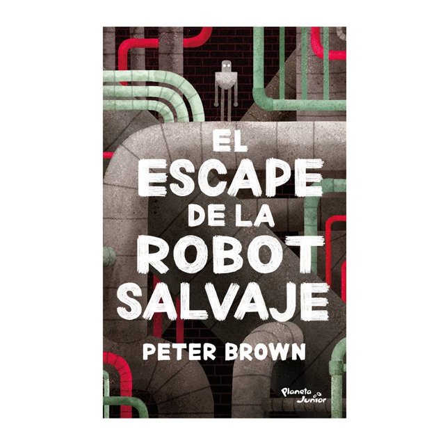 El escape de la Robot salvaje Peter Brown