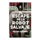 thumbnail image 1 of El escape de la Robot salvaje Peter Brown, 1 of 2