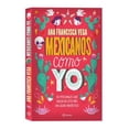 thumbnail image 1 of Mexicanos Como Yo Ana Francisca Vega Planeta, 1 of 2