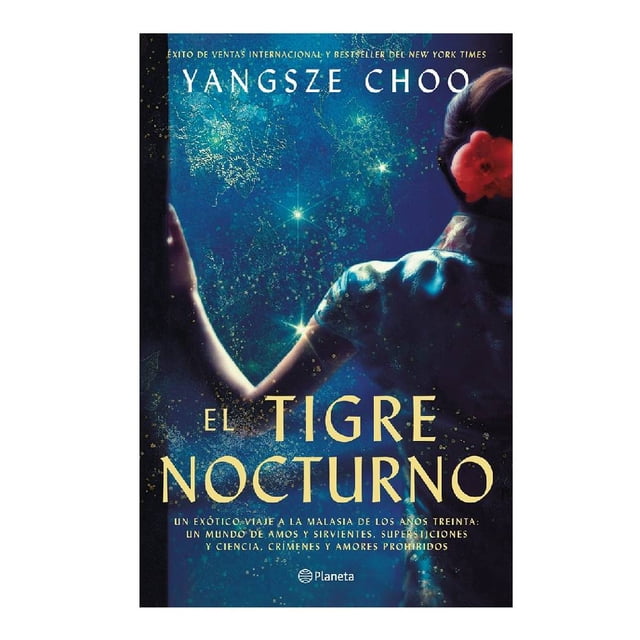 El Tigre Nocturno Planeta Yangsze Choo