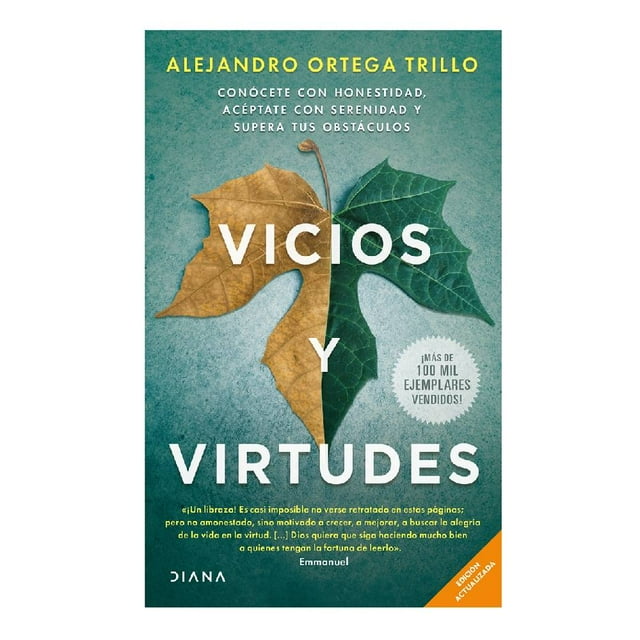 Vicios y Virtudes Diana Alejandro Ortega Trillo