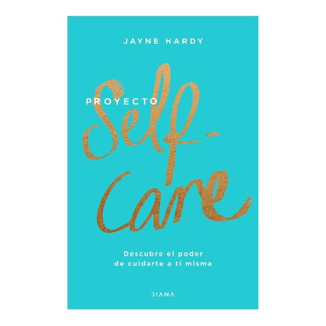 Proyecto Self-Care Diana Jayne Hardy
