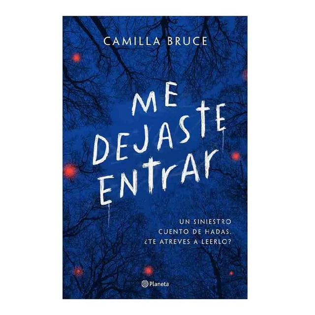 Me Dejaste Entrar Planeta Camilla Bruce