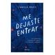 thumbnail image 1 of Me Dejaste Entrar Planeta Camilla Bruce, 1 of 2