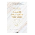 thumbnail image 1 of El Amor Solo Llega Tres Veces Diana Kate Rose, 1 of 2