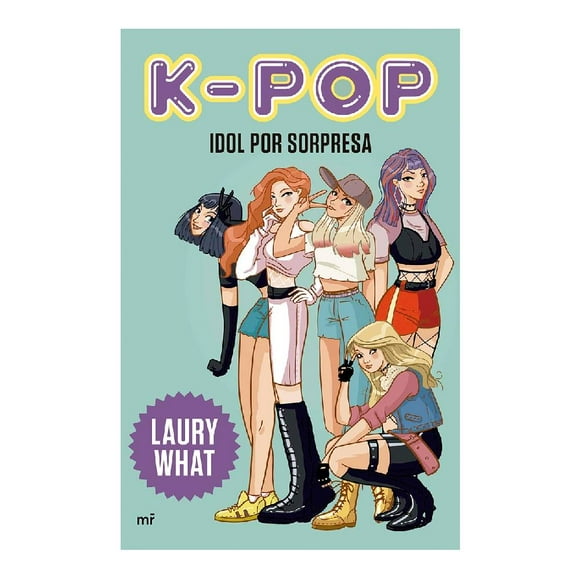 K-Pop. Idol por Sorpresa PLANETA Laury What