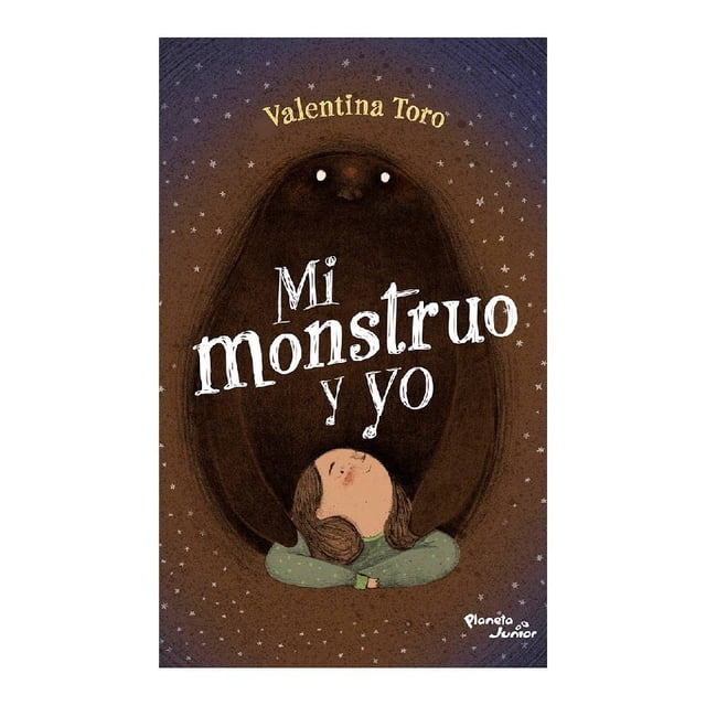 Mi Monstruo y Yo Planeta Junior Valentina Toro